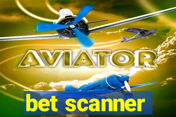 bet scanner